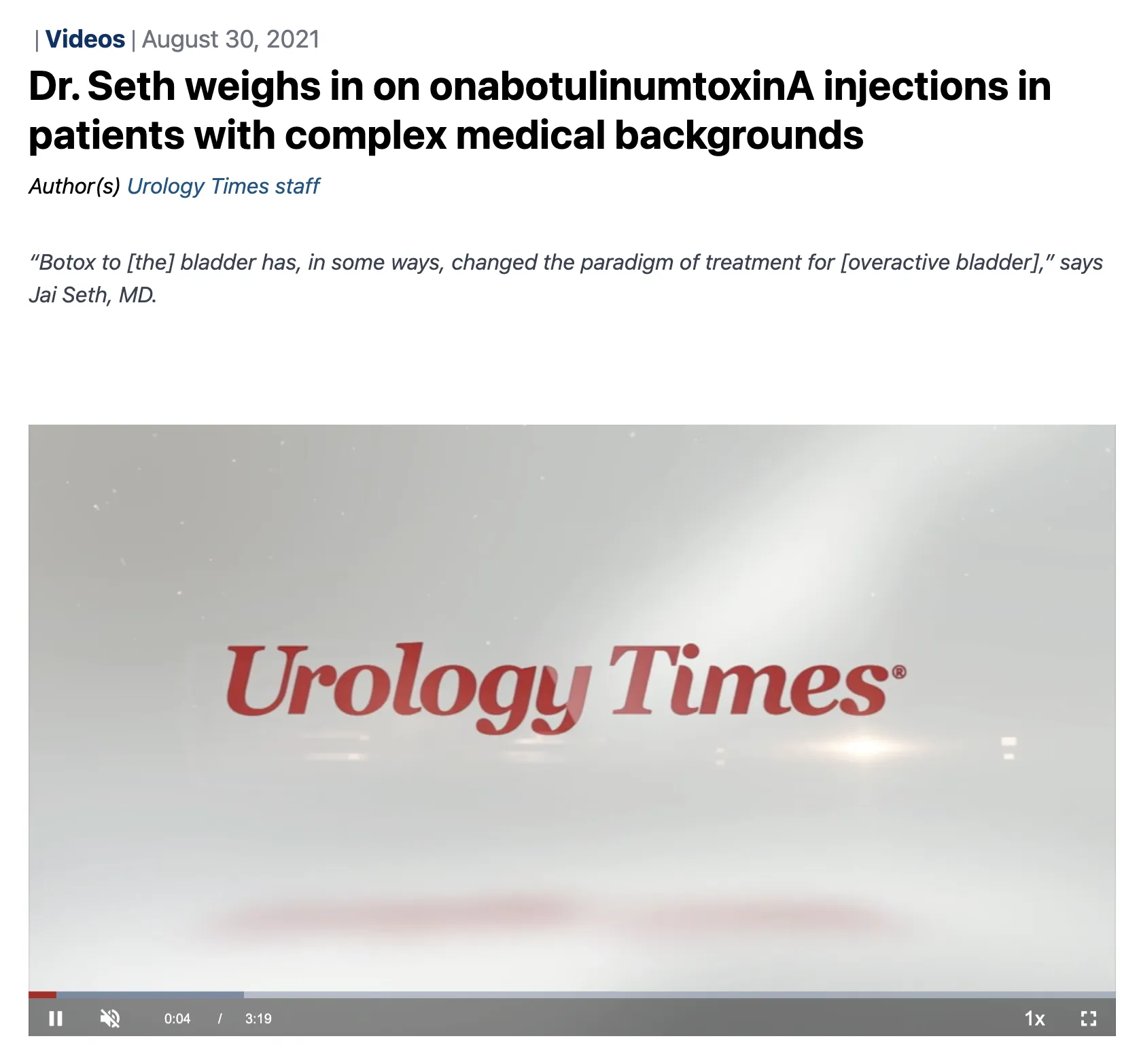 Urology Times: Dr. Seth weighs in on onabotulinumtoxinA injections in patients with complex medical backgrounds